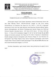 Info pengumuman tarikh hari raya haji, qurban atau aidiladha di malaysia. Pengumuman Pemberitahuan Cuti Bersama Hari Raya Idul Fitri 1439 H Kantor Imigrasi Soekarno Hatta