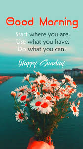 Do not let sunday be taken from you. Good Morning Sunday Wishes Images Download Happy Sunday Quotes Sunday Morning Wishes Sunday Morning Quotes