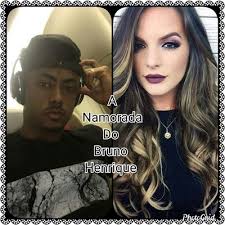 História A Namorada Do Bruno Henrique