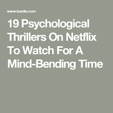 This netflix psychological thriller shows a family on a road trip for thanksgiving. 19 Psychological Thrillers On Netflix To Watch For A Mind Bending Time Good Movies On Netflix Psychological Thriller Movies Netflix Movies To Watch