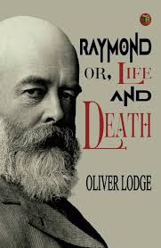 Raymond; or, Life and Death : Oliver Lodge, Zinc Read: Amazon.in: Books