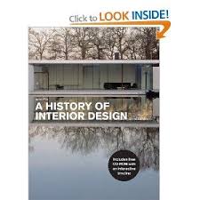 A History Of Interior Design By John Pile Interior Design History Famous Interior Designers Interior