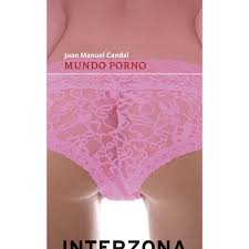 Mundo porno (Tapa blanda) · INTERZONA · El Corte Inglés