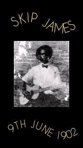 Born on June 9, 1902, ✝️ 3rd October 1969. Nehemiah Curtis "Skip" James was a highly influential American Delta blues singer, guitarist, pianist, and songwriter. Known for his haunting, ethereal ...