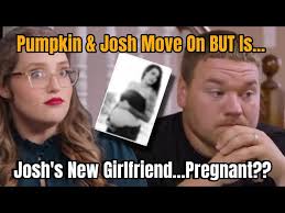 SHOCKING: Pumpkin & Josh Both Dating New People! But Is Josh's New  Girlfriend Pregnant Already?