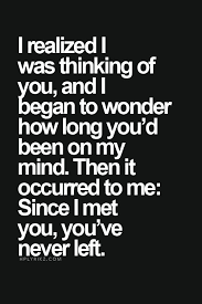 Since I Met You You Ve Never Left Pictures Photos And Images For Facebook Tumblr Pinterest And Twitter