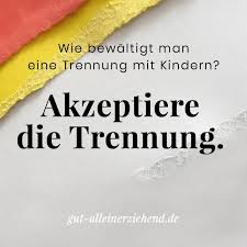 Wann ist es zeit zu gehen? Trennung 2 0 Wie Trennt Man Sich Als Paar Mit Kind Gut Alleinerziehend Scheidung Kinder Trennung Mit Kind Trennung