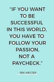 11 Reasons You Ll Fail To Create Your Dream Job Job Quotes Dream Job Quotes Follow Your Dreams Quotes