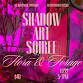 Shadow Art Soiree Flora event image