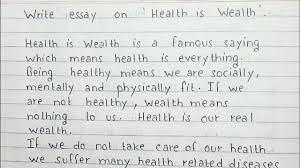 Write An Essay On Health Is Wealth Essay Writing English Youtube