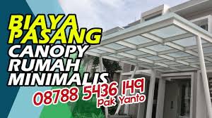 Free biaya survey dan free konsultasi. Biaya Harga Pasang Kanopi Minimalis Per Meter By Smart Technic Youtube