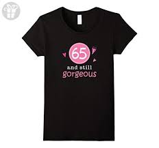 Birthday Gifts For 65 Year Old Woman Uk 65th Birthday Shirt 65 Year Old Gifts T Shirts For Her Female Medium Black Birthday Shirts Amazon Partn Birthday Shirts Old T Shirts T Shirts For Women