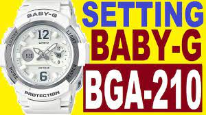 Setting Casio Baby G Bga 210 Manual 5465 To Set Time Youtube