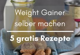 Weight Gainer Selber Machen 5 Kostenfreie Weight Gainer Rezepte Weight Gainer Selber Machen Selber Machen Vegetarische Ernahrung