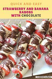 Easy Strawberry And Banana Kabobs With Chocolate Recipe Food Dairy Free Dessert Kabobs