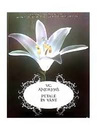Ok flora face livrare de flori și cadouri în toată moldova. V C Andrews Florile De La Mansarda 2 Petale De Vant Pdf