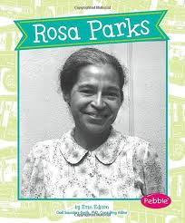 Rosa Parks : Saunders-Smith, Gail, Norman, Georgette M, Edison, Erin:  Amazon.se: Books