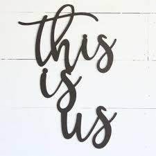 Black And White Signs With Words Metal This Is Us Word Wall Art Word Wall Art Word Art Word Wall