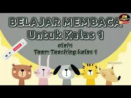 Pembelajaran membaca permulaan dengan strategi dia tampan wmv. Belajar Membaca Untuk Anak Kelas 1 Sd Youtube