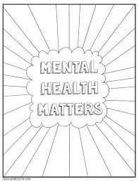 Mental health awareness is often times the first step to getting help. Happy Camper Counseling Coloring Sheets
