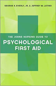 The Johns Hopkins Guide To Psychological First Aid Amazon