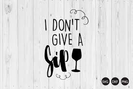 Free Free When I Sip You Sip We Sip Svg SVG PNG EPS DXF File
