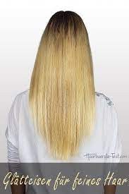 glatteisen fur feines haar feines haar glatte haare haar styling