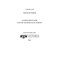 There will come a time in most students' careers when they are assigned a research paper. Title Of Paper Llm Research Paper Laws 582 Masters Legal Writing