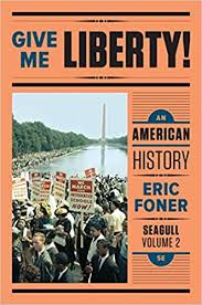 Amazon Com Give Me Liberty And Voices Of Freedom Seagull Fifth Edition Vol 2 Ebook Foner Eric Kindle Store