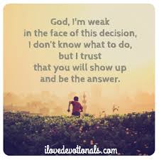 I Love Devotionals How To Pray When You Don T Know What To Do Prayer Verses Inspirational Quotes Pray