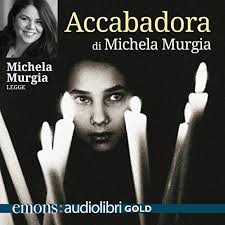 Caratterizzata da un percorso tutt'altro che lineare, murgia. Accabadora Horbuch Download Amazon De Michela Murgia Michela Murgia Emons Edizioni Audible Audiobooks