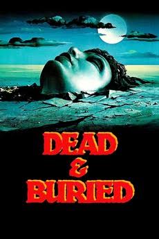 Dead & Buried (1981) directed by Gary Sherman • Reviews, film + cast •  Letterboxd