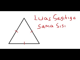 Rumus yang digunakan (h x b) : Luas Segitiga Sama Sisi Mudah Tanpa Perlu Mencari Tinggi Youtube