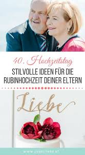 Während für einige dieses datum auf der mentalen festplatte quasi für immer eingraviert ist, gibt es. Rubinhochzeit Moderne Inspiration Zum 40 Hochzeitstag Rubinhochzeit Hochzeitstag 40 Hochzeitstag
