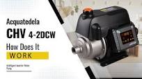 Acquatedela CHV 4-2DCW - INTELLIGENT INVERTER PUMP HOW IT WORKS