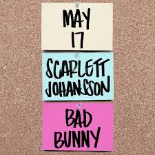 Scarlett Johansson presentará SNL el 17 de mayo junto a Bad Bunny. 📺👀