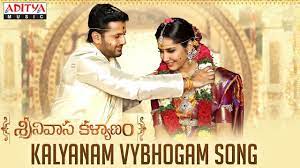 Kalyanam Vybhogam Sri Ramanavami Song Srinivasa Kalyanam Movie Nit Songs Song Lyrics Lyrics