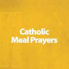 It also demonstrates to your kids and to others that worshipping god is a priority in the life of your family. Catholic Meal Prayers