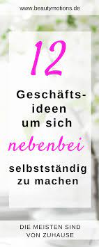 Um ideen für die selbstständigkeit finden, sollten sie sich zunächst über ihre stärken und schwächen bewusst werden. Nebenbei Als Frau Selbststandig Machen 12 Ideen Um Die Eigene Chefin Zu Werden Auch Von Zuhause Lass Dich Geschaftsideen Aktien Tipps Selbststandig Machen