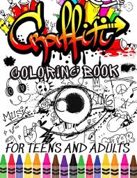Looks like they are a little bit squeezed on that coloring page. Graffiti Coloring Book For Teens And Adults Fun Coloring Pages With Graffiti Street Art Drawings Fonts Quotes And More Stress Relief And Relaxati Paperback Newtown Bookshop