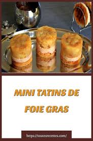 Comment Preparer Les Mini Tatins De Foie Gras Idee Recette Recettes Sucrees Gateau Poire Chocolat