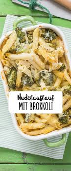Brokkoli Nudelauflauf Brokkoli Brokkolinudelauflauf Nudelauflauf Broccoli Pasta Broccoli Pasta Bake White Pizza Recipes