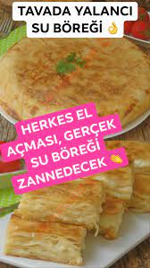 elde acilmis gercek su boregi lezzetinde tavada yalanci su boregi yemek tarifleri yemek ascilik
