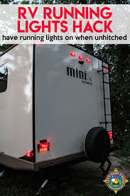 Rv Running Lights Hack Light Up Your Trailer At Night