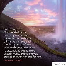 Bishop Museum Of Science And Nature Jobs Colossians 1 16 Nlt Colossians 1 Colossians Bible Inspiration