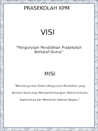 Mesyuarat susulan jemaah menteri bil.7 / 2013 yang diadakan pada 27 september 2013 telah membuat pemilihan visi dan misi kementerian pendidikan malaysia (kpm) yang baru. Ppt Visi Misi Serasi Skmt Academia Edu