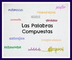 Teaching Compound Words List And Activities In Spanish Compound Words Spanish Teaching Resources Learning Spanish