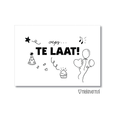 Verjaardagskaart Te Laat Post Papier