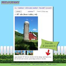 Funny Craigslist Ads Craigslist Ad Offers Free 85 Ft Silo Funny Craigslist Ads Friday Humor Ads
