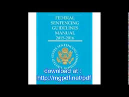 federal sentencing guidelines manual 2015 2016